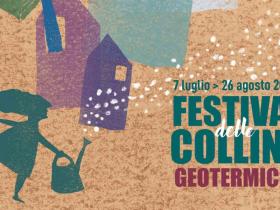 FESTIVAL DELLE COLLINE GEOTERMICHE XI edizione, 7 luglio - 26 agosto