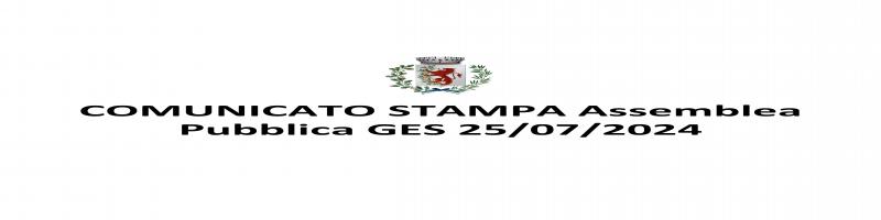 COMUNICATO STAMPA - Assemblea Pubblica GES 25/07/2024