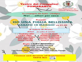 SPETTACOLO "HO UNA FIGLIA BELLISSIMA" - SABATO 10 MAGGIO TEATRO DEI CORAGGIOSI
