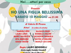 SPETTACOLO "HO UNA FIGLIA BELLISSIMA" - SABATO 10 MAGGIO TEATRO DEI CORAGGIOSI